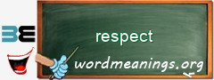 WordMeaning blackboard for respect